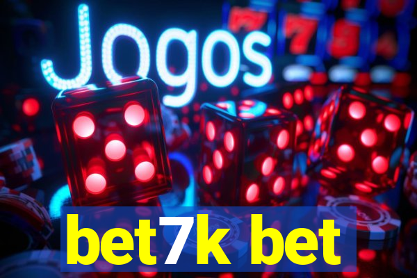 bet7k bet